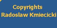 Copyrights Radoslaw Kmiecicki